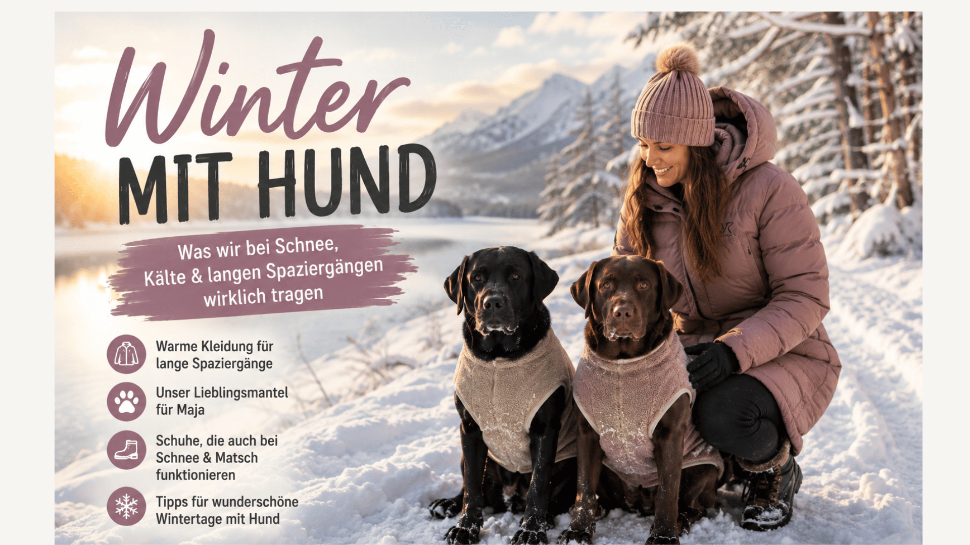 Winter mit Hund – was wir bei Schnee und Kälte wirklich tragen